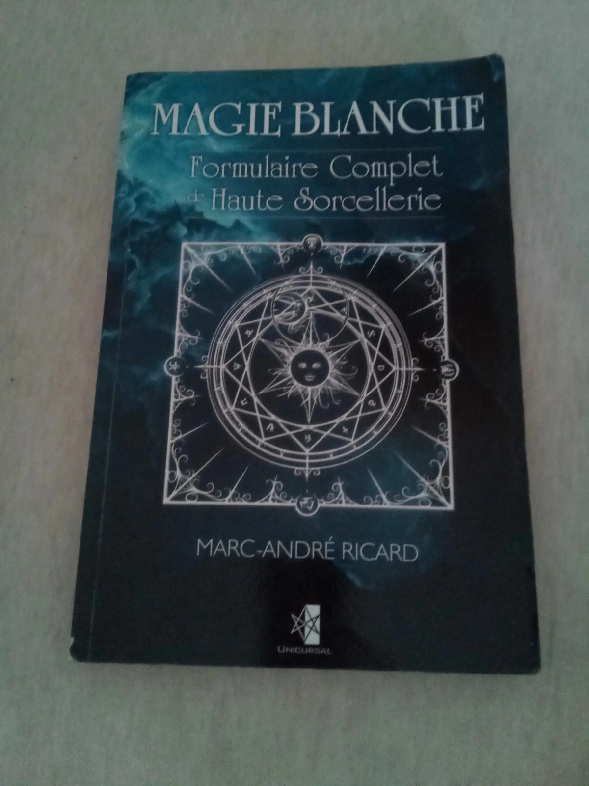 Magie blanche formulaire complet de haute magie